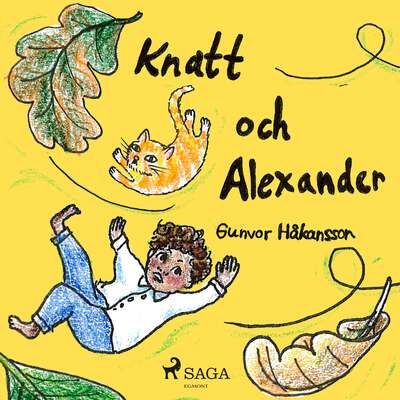 Knatt och Alexander - Gunvor Håkansson.