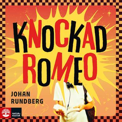 Knockad Romeo - Johan Rundberg.