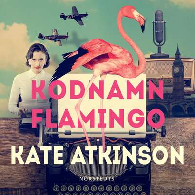 Kodnamn Flamingo - Kate Atkinson.