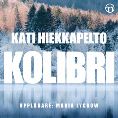 Kolibri - Kati Hiekkapelto.