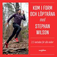 Kom i form och löpträna med Stephan Wilson: 2:2-metoden för alla nivåer