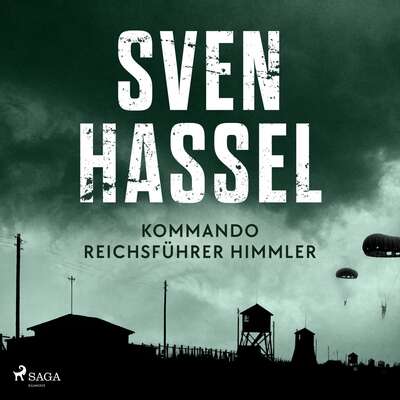 Kommando Reichsführer Himmler - Sven Hassel.