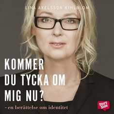 Kommer du tycka om mig nu?