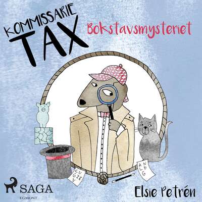 Kommissarie Tax: Bokstavsmysteriet - Elsie Petrén.