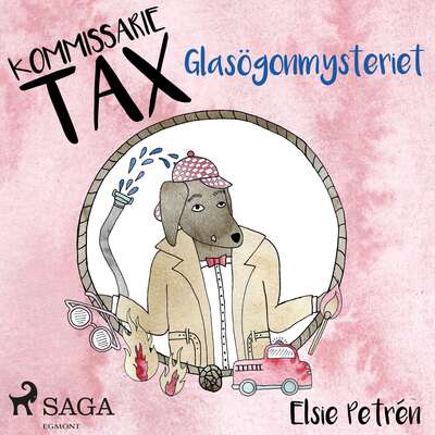 Kommissarie Tax: Glasögonmysteriet - Elsie Petrén.