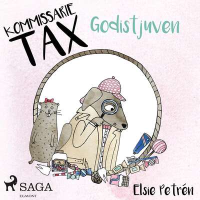 Kommissarie Tax: Godistjuven - Elsie Petrén.