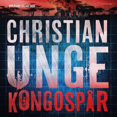 Kongospår - Christian Unge.