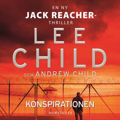 Konspirationen - Lee Child och Andrew Child.