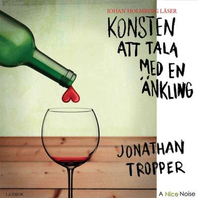 Konsten att tala med en änkling - Jonathan Tropper.