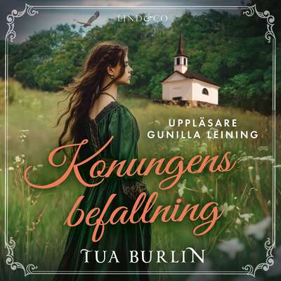 Konungens befallning - Tua Burlin.