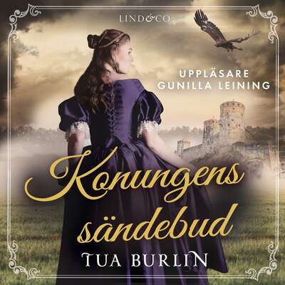 Konungens sändebud - Tua Burlin.