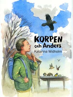 Korpen och Anders - Katarina Widholm.