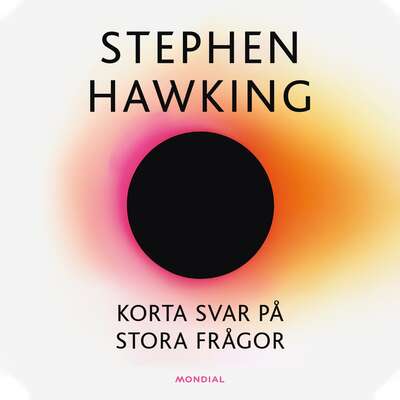 Korta svar på stora frågor - Stephen Hawking.