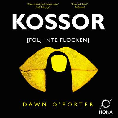 Kossor - Dawn O'Porter.