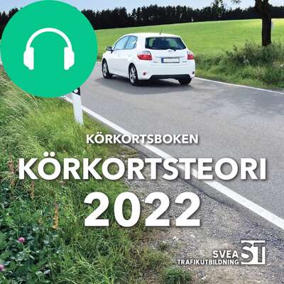 Körkortsboken Körkortsteori 2022 - Svea Trafikutbildning.