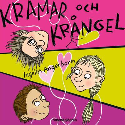 Kramar och krångel - Ingelin Angerborn.