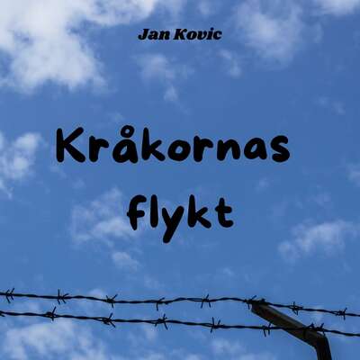 Kråkornas flykt - Jan Kovic.