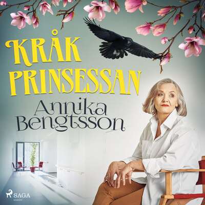 Kråkprinsessan - Annika Bengtsson.