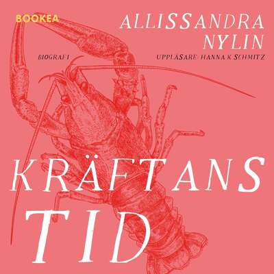 Kräftans tid - Allissandra Nylin.