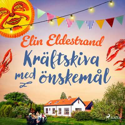 Kräftskiva med önskemål - Elin Eldestrand.