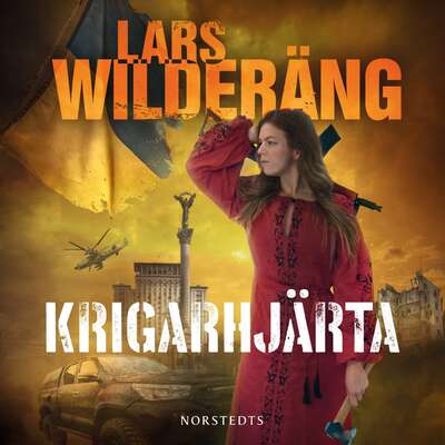 Krigarhjärta - Lars Wilderäng.