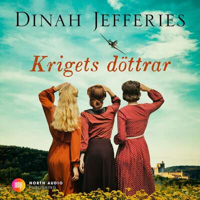 Krigets döttrar - Dinah Jefferies.