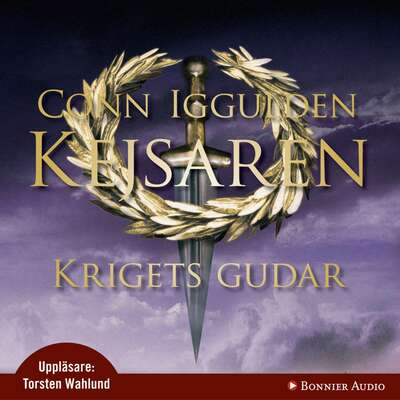 Krigets gudar : Kejsaren IV - Conn Iggulden.