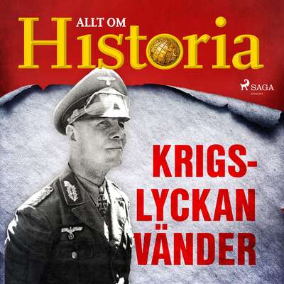 Krigslyckan vänder - Allt Om Historia.