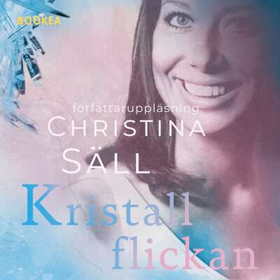 Kristallflickan - Christina Säll.