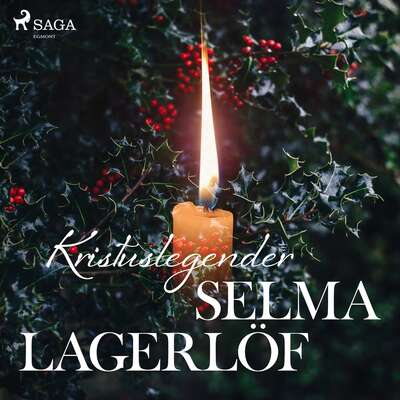 Kristuslegender - Selma Lagerlöf.