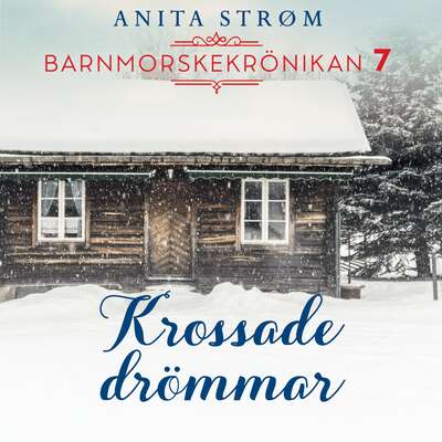 Krossade drömmar - Anita Strøm.