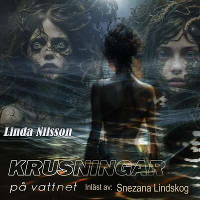 Krusningar på vattnet - Linda Nilsson.