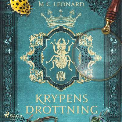 Krypens drottning - M.G. Leonard.