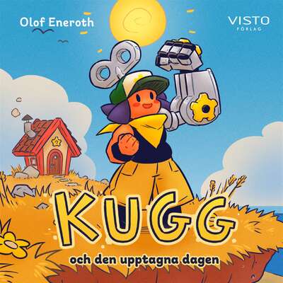 Kugg och den upptagna dagen - Olof Eneroth.