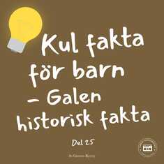 Kul fakta för barn: Galen historisk fakta, del 25 (Härskare)