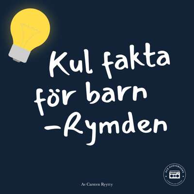 Kul fakta för barn: Rymden - Carsten Ryytty.