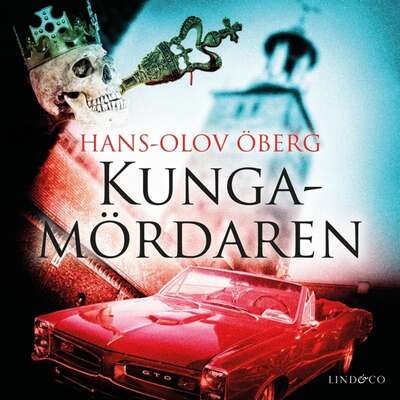 Kungamördaren - Hans-Olov Öberg.