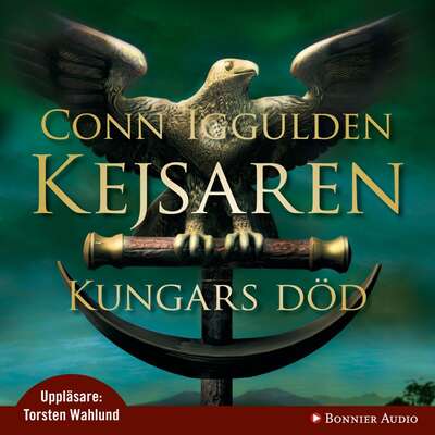 Kungars död - Conn Iggulden.