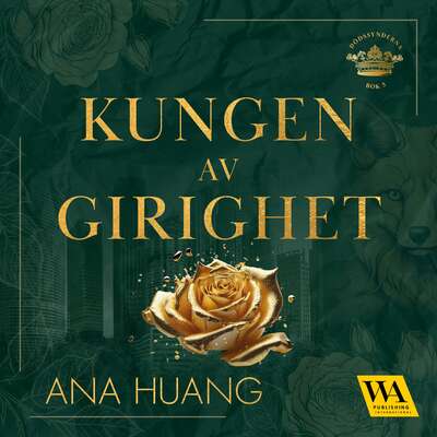 Kungen av girighet - Ana Huang.