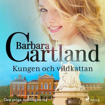 Kungen och vildkattan - Barbara Cartland.