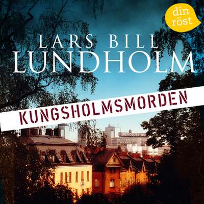 Kungsholmsmorden - Lars Bill Lundholm.