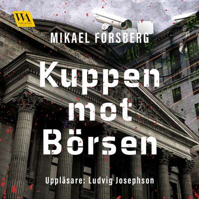 Kuppen mot Börsen - Mikael Forsberg.