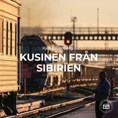 Kusinen från Sibirien - Kjell E. Genberg.