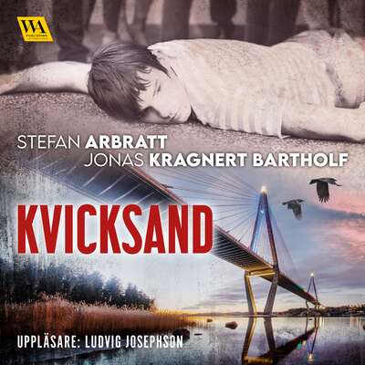 Kvicksand - Stefan Arbratt och Jonas Kragnert Bartholf.