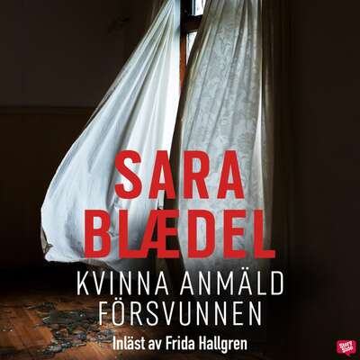 Kvinna anmäld försvunnen - Sara Blaedel.