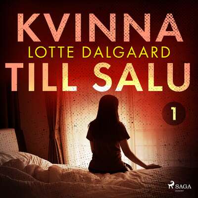 Kvinna till salu 1 - Lotte Dalgaard.