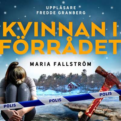 Kvinnan i förrådet - Maria Fallström.