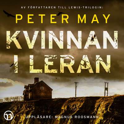 Kvinnan i leran - Peter May.