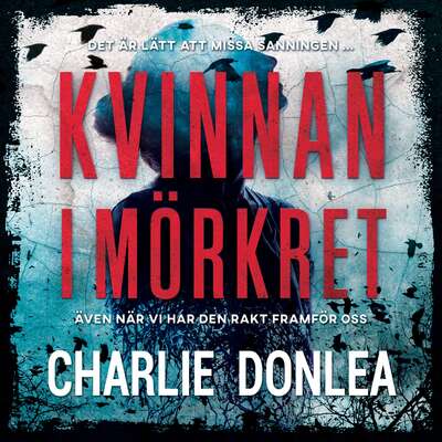 Kvinnan i mörkret - Charlie Donlea.