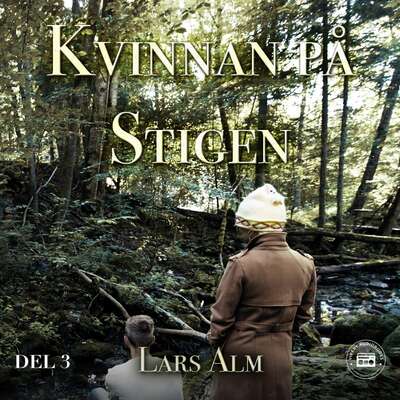 Kvinnan på stigen - del 3 - Lars Alm.